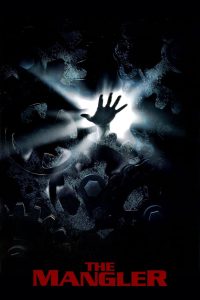 The Mangler (1995) Hindi + English [Dual Audio] 720p & 1080p | Gdrive